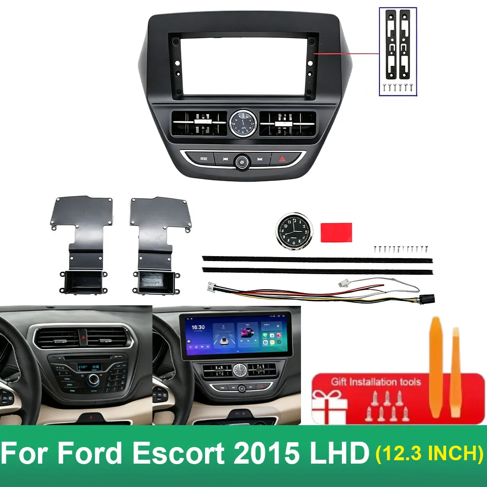For Ford Escort 2015 LHD 12.3 Inch Big Screen Stereo Panel Universal Android Mount Kit