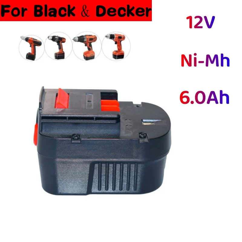 Replacement For Black&Decker 12V Ni-MH Drill Tools Battery A12 A12EX FSB12 FS120B A1712 HP HP12 6000mAh Rechargeable Battery