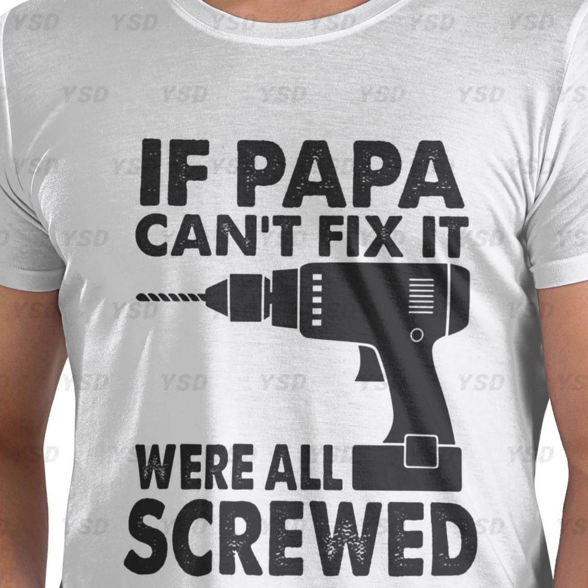 If Dad Can't Fix It We're Screwed Men's tight fitting sports T-shirt,Gym Sportswear, Oversized print Tee shirt