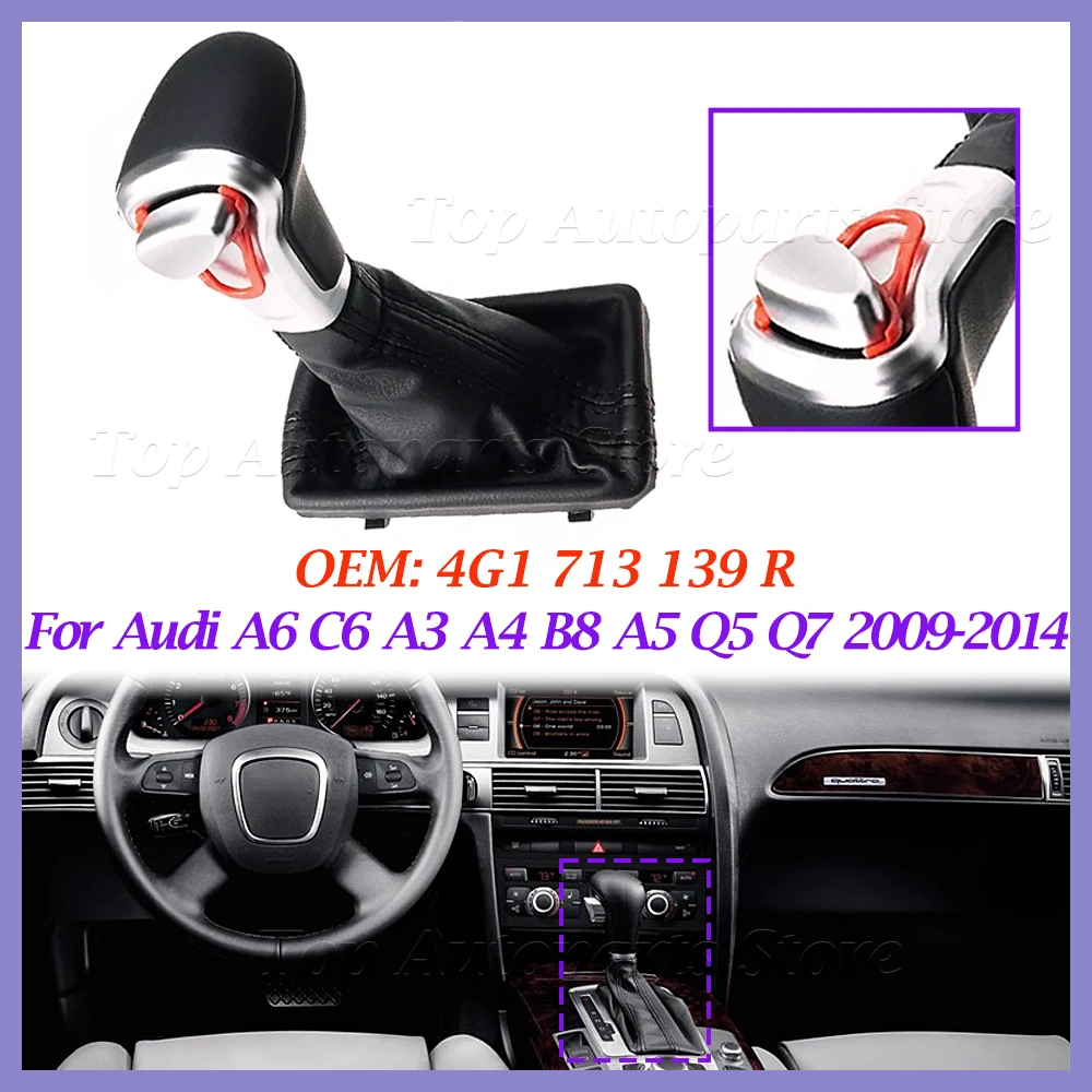 Auto Automatic Shift Knob 4G1713139R 4G1 713 139 R For Audi A6 C6 A3 A4 B8 A5 Q5 Q7 2009-2014