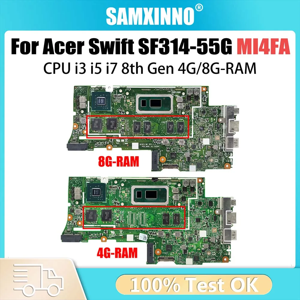 MI4FA Mainboard For Acer Swift SF314-55 SF314-55G Laptop Motherboard With CPU i3 i5 i7 8th Gen 4G/8G-RAM MX150/V2G GPU