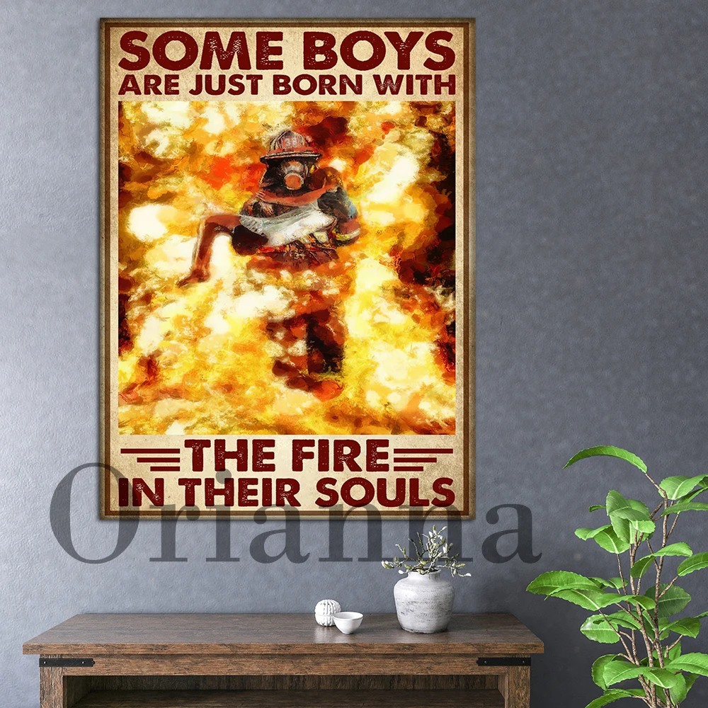 Fireman Firefighter Some Boys Are Just Born With The Fire In Their Souls Canvas Poster Home Decor Hd Print For Fireman Gift