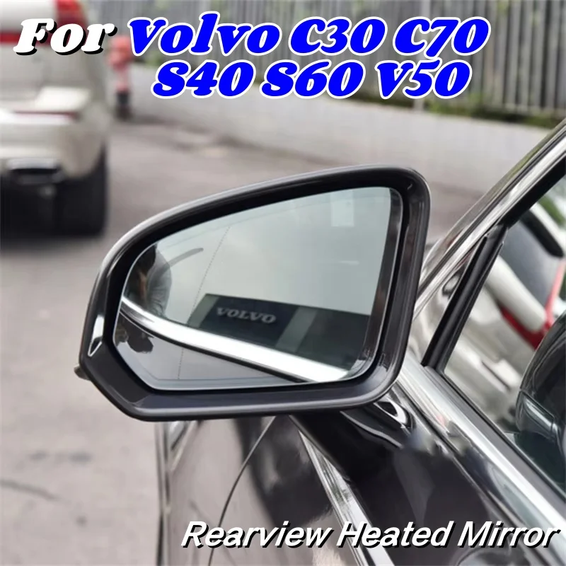 

Для Volvo C30 C70 S40 S60 V50 Зеркало заднего вида с подогревом, правое наружное зеркало заднего вида, стекло 2006 2007 2008 2009 2010 2011
