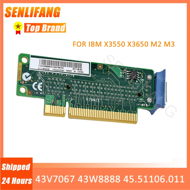 Well Tested PCI-E SAS Riser Card Adapter Card 43V7067 43W8888 45.51106.011 For IBM X3550 X3650 M2 M3