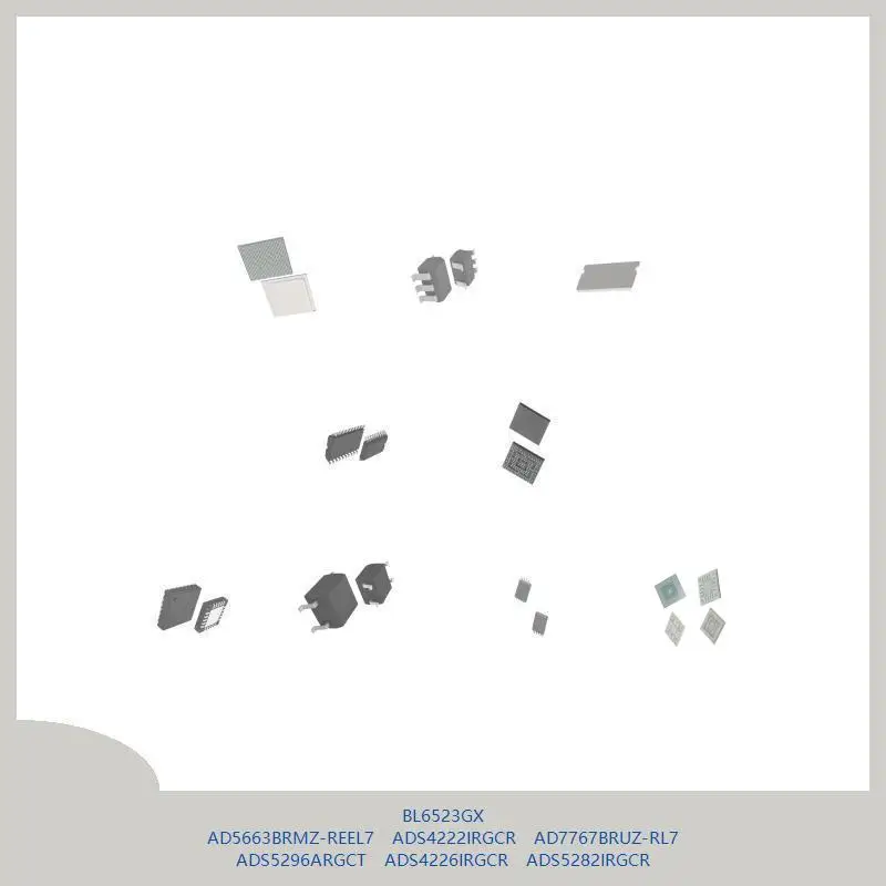 

BL6523GX AD5663BRMZ-REEL7 ADS4222IRGCR AD7767BRUZ-RL7 ADS5296ARGCT ADS4226IRGCR ADS5282IRGCR