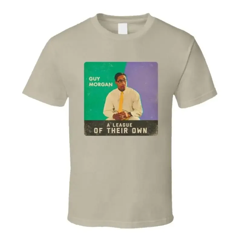 A League Of Their Own Guy Morgan T Shirt