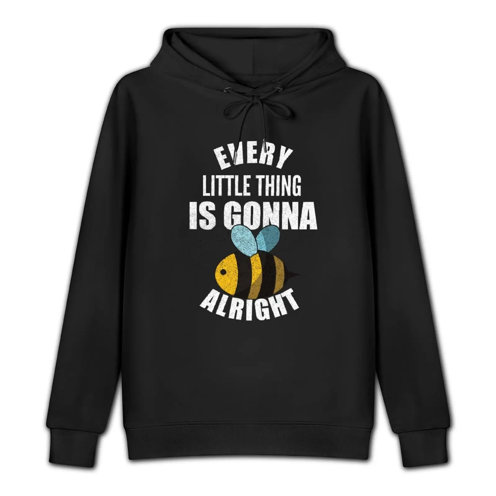 Every Little Thing Is Gonna Be Alright Pullover Hoodie men's coat clothes for men mens clothing men's winter sweater men hoodie