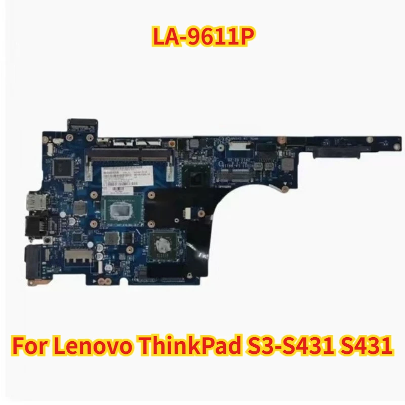 

LA-9611P For Lenovo ThinkPad S3-S431 S431 14 inch Laptop Motherboard With I3 CPU Test OK