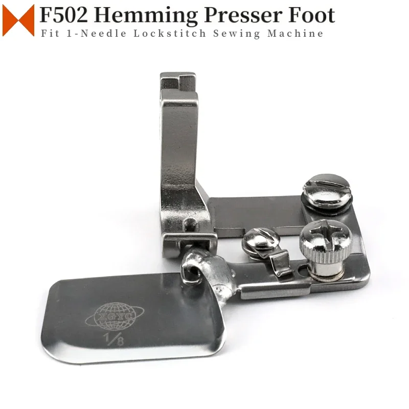 F502 Hemming Presser Foot Binder Folder For 1- Needle Lockstitch Sewing Machine Use For Makes Clothes Round Angle Turning