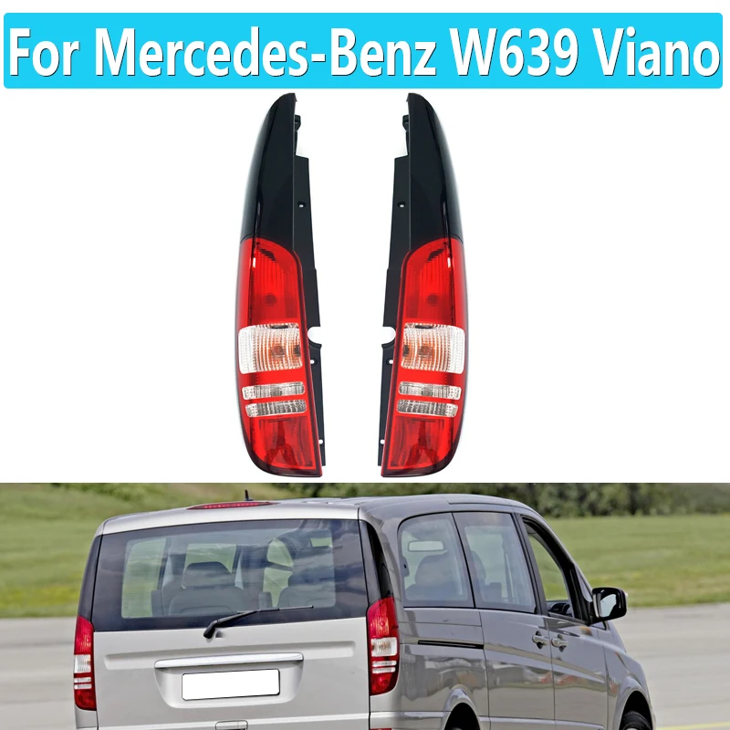 Tail Light Cover For Mercedes-Benz W639 Viano Rear Bumper Stop Signal Fog Lamp Taillight A6398201564 A6398201464 Without Bulb