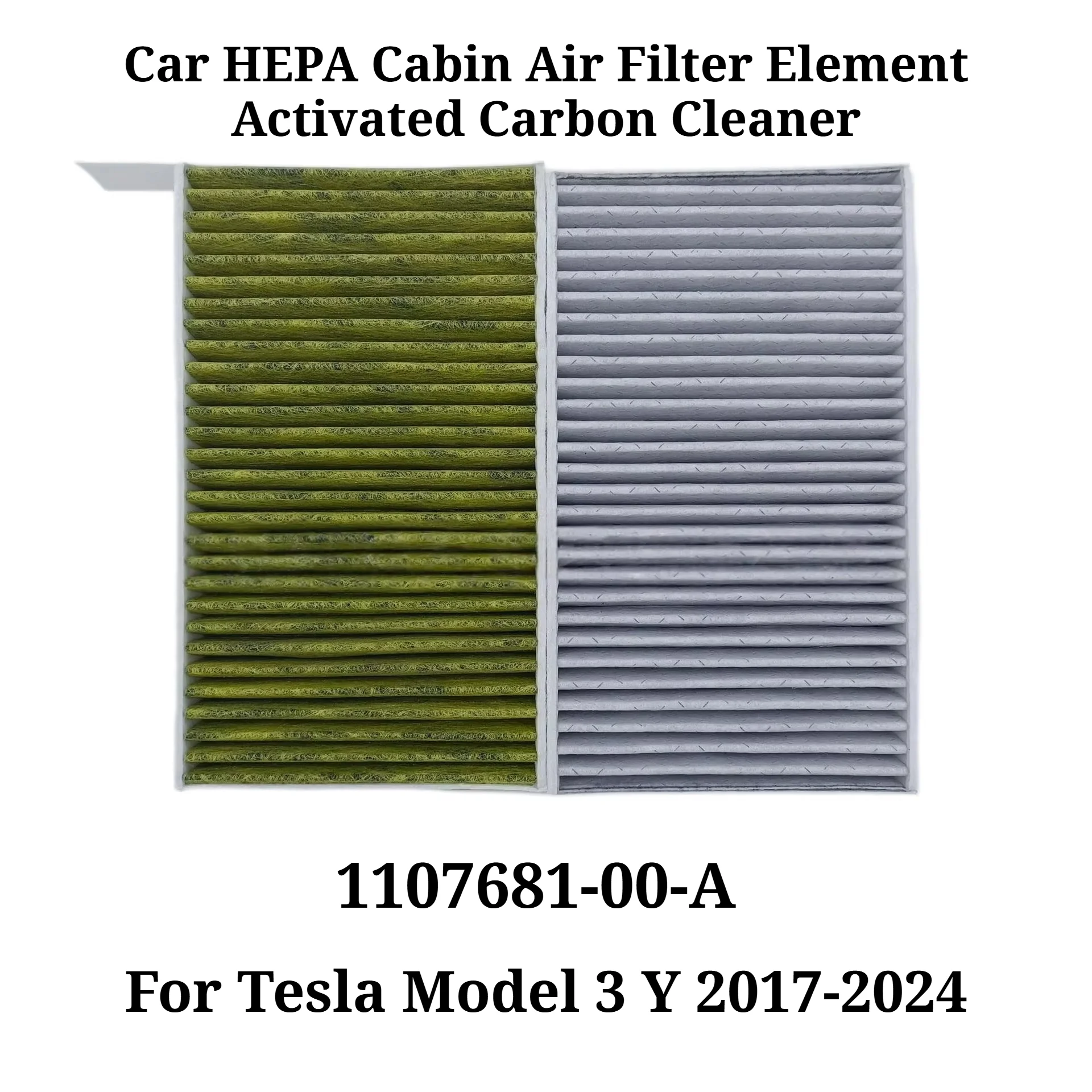 1107681-00-A for Car HEPA Cabin Air Filter Element Activated Carbon Cleaner for Tesla Model 3 Y 2017-202 Automobiles Wear Parts