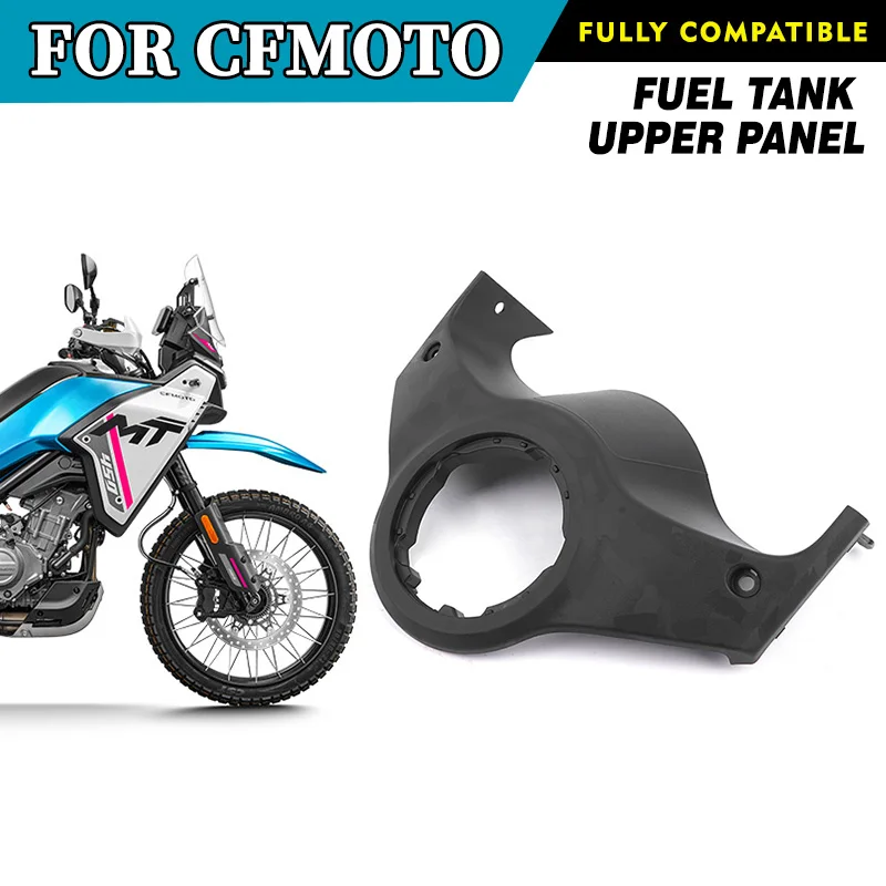 

For CFMOTO Fuel Tank Upper Guard Plate Panel Front Guard CF450 MT 450MT Motorcycle Accessories Protective Covers Original Parts