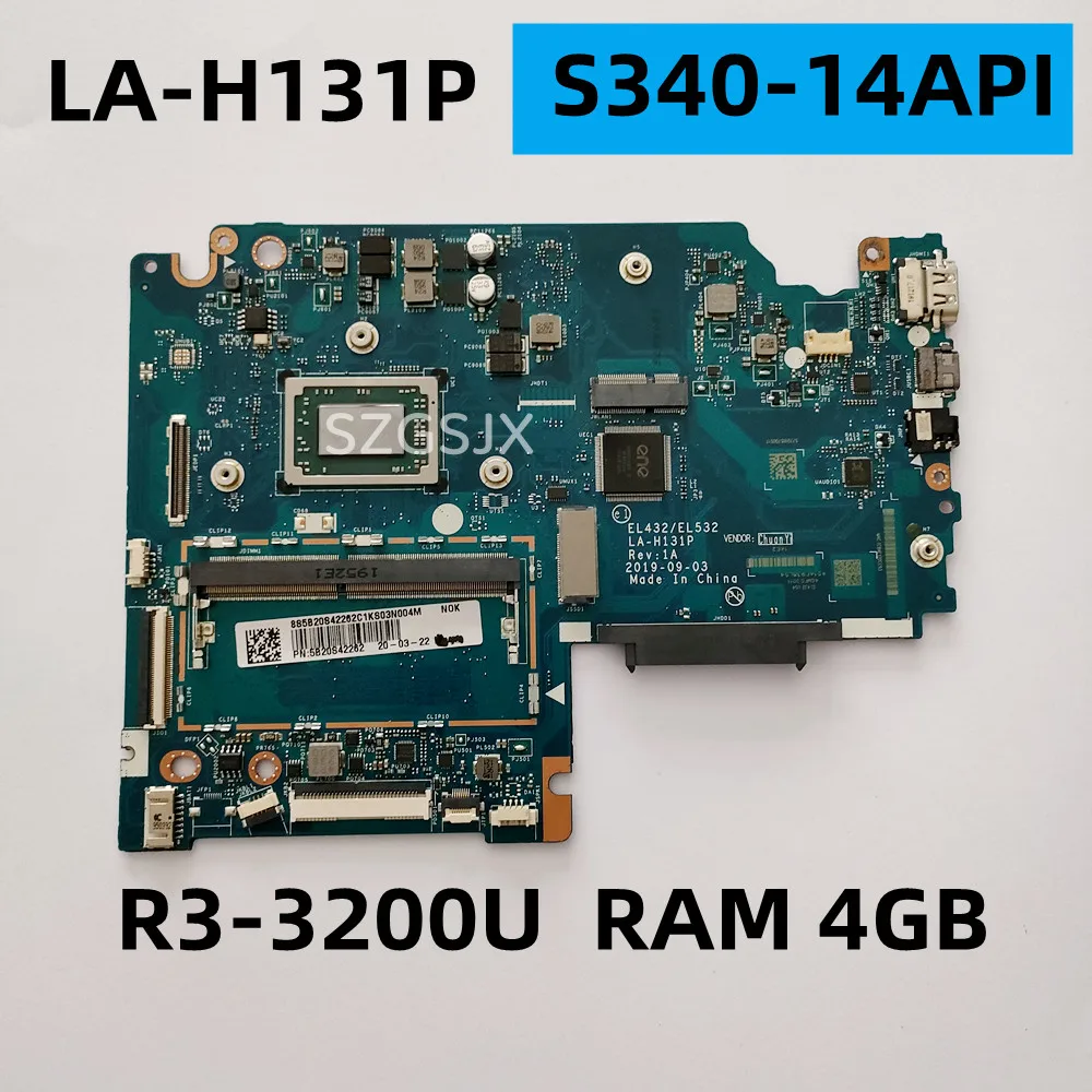 

FOR Lenovo Ideapad S340-14API Laptop Motherboard LA-H131P CPU R3-3200U RAM 4GB Tested Ok FRU 5B20S42462 5B20S42262