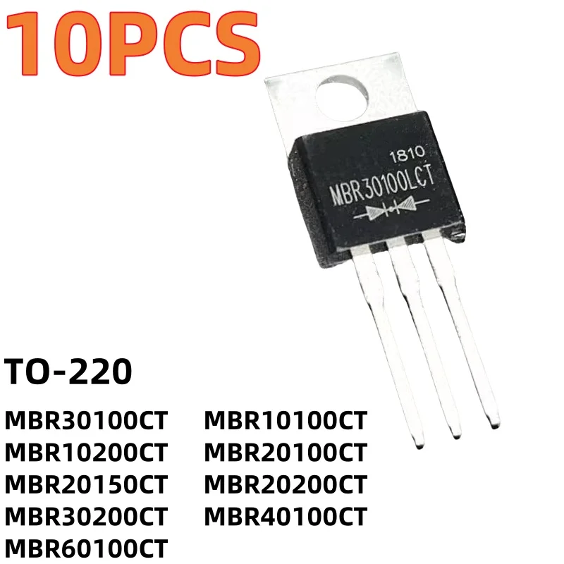 

10PCS MBR30100CT MBR10100CT MBR10200CT MBR20100CT MBR20150CT MBR20200CT MBR30200CT MBR40100CT MBR60100CT TO-220