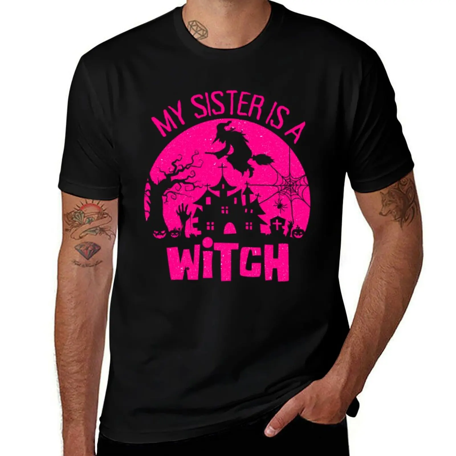 

my sister is a witch T-Shirt t shirts cotton 100% mens graphic t shirts