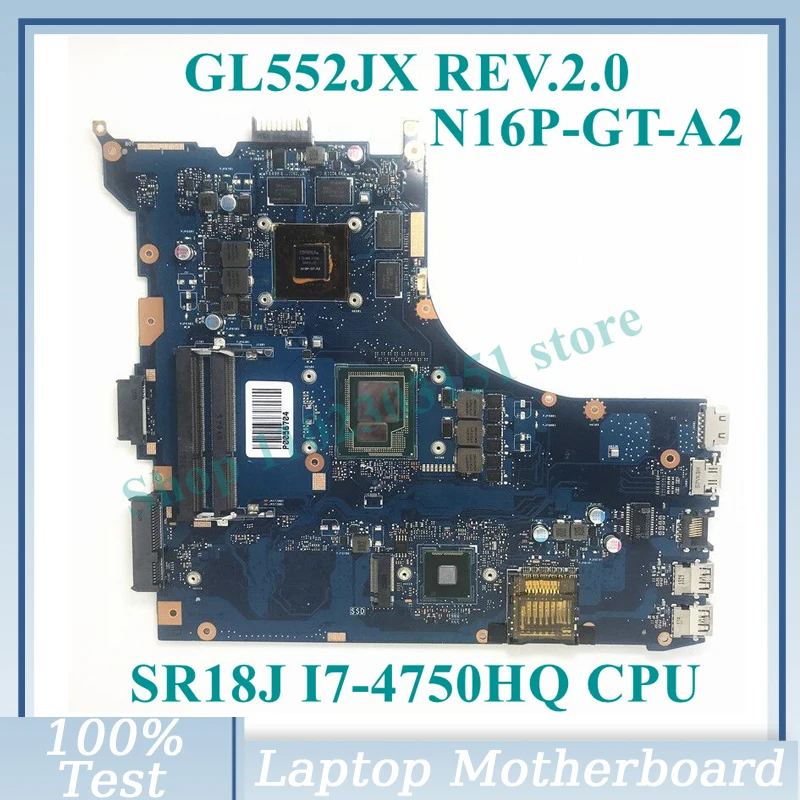 GL552JX REV.2.0 With SR18J I7-4750HQ CPU Mainboard N16P-GT-A2 GTX950M For ASUS ROG Laptop Motherboard 100% Full Working Well