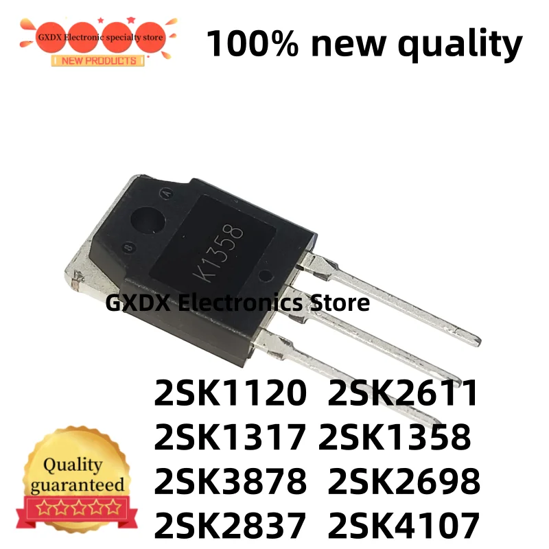 

10-20pcs 2SK1120, K1120, 2SK1317, K1317, 2SK1358, K1358, 2SK2611, K2611, 2SK2698, K2698, 2SK2837, K2837, 2SK3878, 2SK4107, K4107