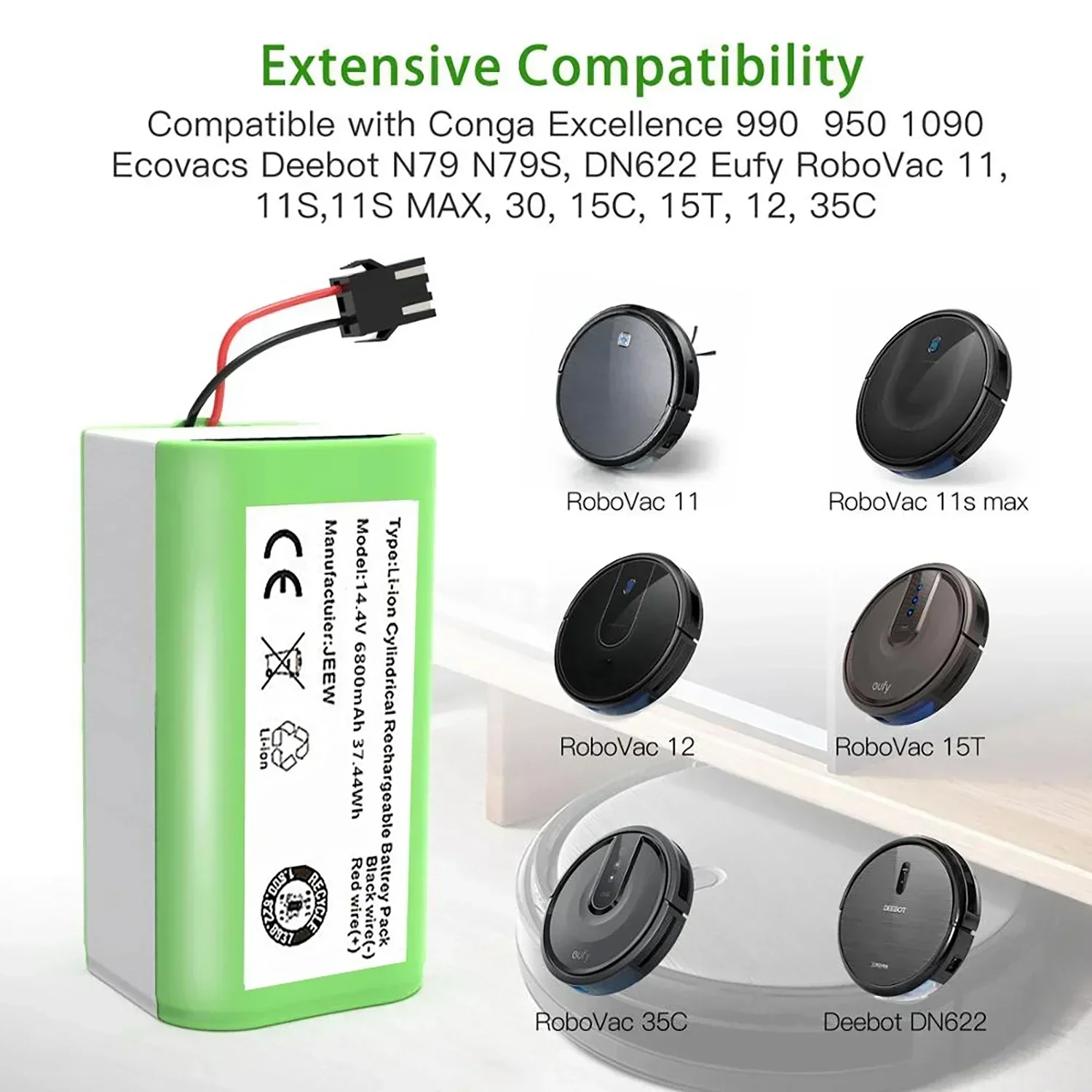 

4S1P 14.4V 6800mAh Li-ion Battery for Conga Excellence 990 1090 Ecovacs Deebot N79S N79 DN622 Eufy Robovac 11 11S 12 35C X500