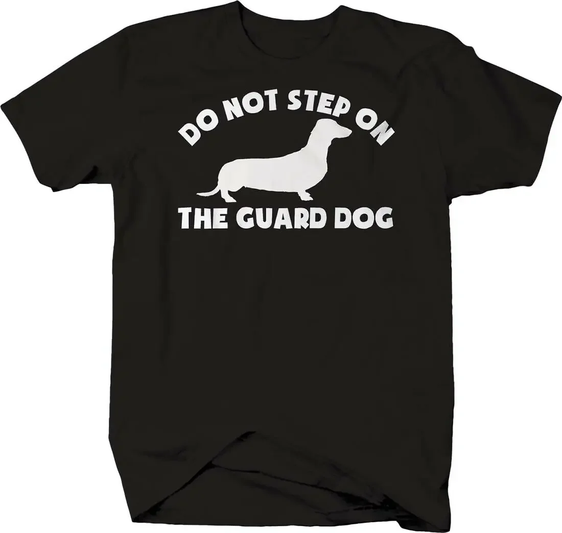 Do Not Step on The Guard Dog. Cute Dachshund Silhouette T-Shirt 100% Cotton O-Neck Short Sleeve Casual Mens T-shirt Size S-3XL