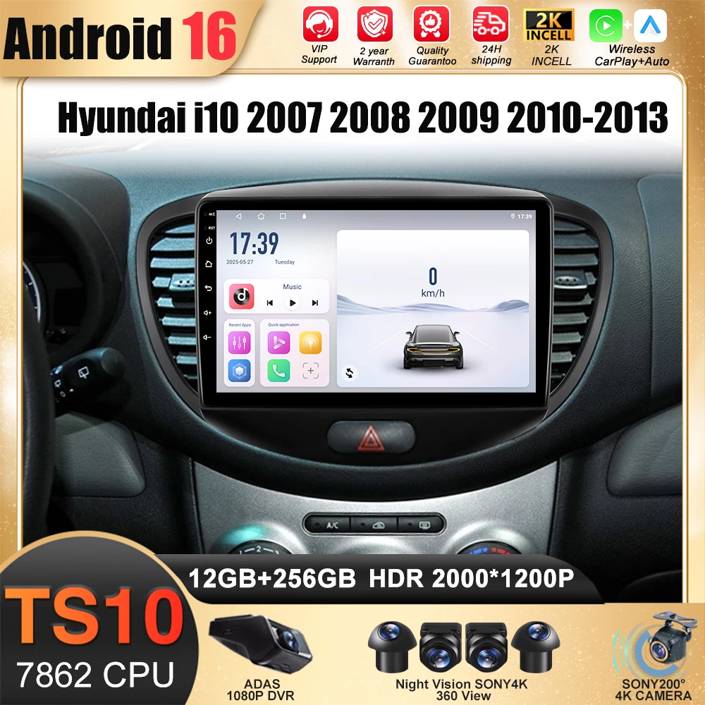 

Android 16 Car Radio For Hyundai i10 2007 2008 2009 2010-2013 Stereo Multimedia Player WIFI 4G GPS Navigation Carplay No 2din BT
