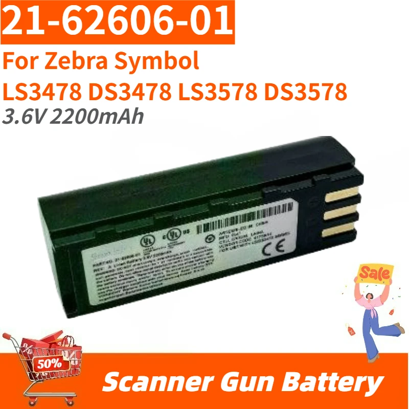 High Quality 21-62606-01 Scanner Gun Battery 3.6V 2200mAh for Zebra Symbol LS3478 DS3478 LS3578 DS3578 Brand New