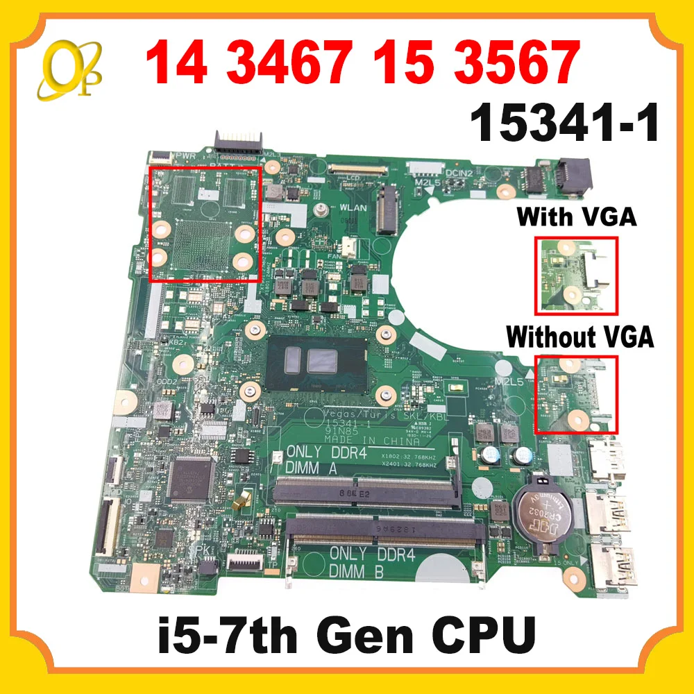 

15341-1 Mainboard with i5-7th Gen CPU for Dell Inspiron 14 3467 3468 15 3567 3568 Laptop Motherboard DDR3 Fully Tested