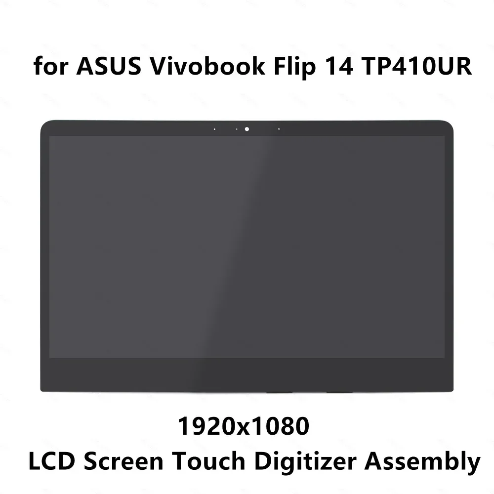 

14.0'' LCD Screen Display Touch Digitizer Panel Assembly for ASUS Vivobook Flip 14 TP410UR-EC073T TP410UR-EC065T TP410UR-EC084T