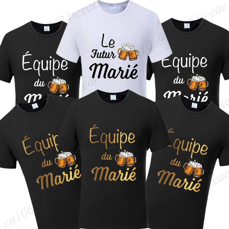 French Evg Team Married Tops Single Farewell Bachelor Party T Shirt Future Groom Man Tshirt Fashion Beer Graphic Wedding Tees