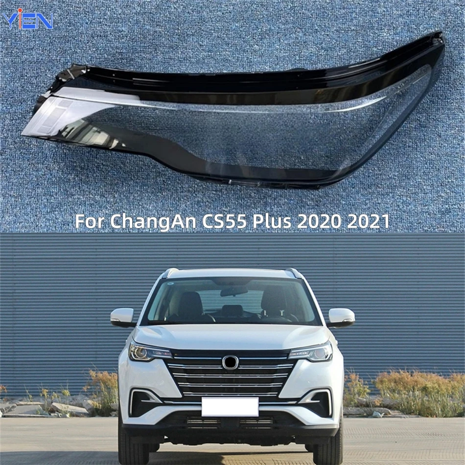 

For ChangAn CS55 Plus 2020 2021 Car Products Lampshades Lamp Headlights Lamp Cover Car Front Headlight Lens Cover Lights Shell