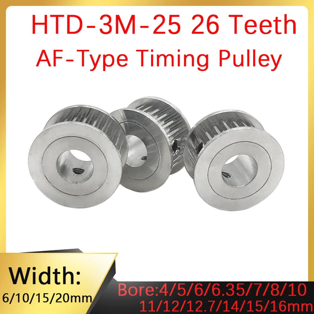 

3M 25 26 Teeth HTD3M Timing Synchronous Wheel AF Type Inner Hole 4-16mm Bandwidth 6/10/15/20mm 72T 3D Printer Parts Idler Wheel