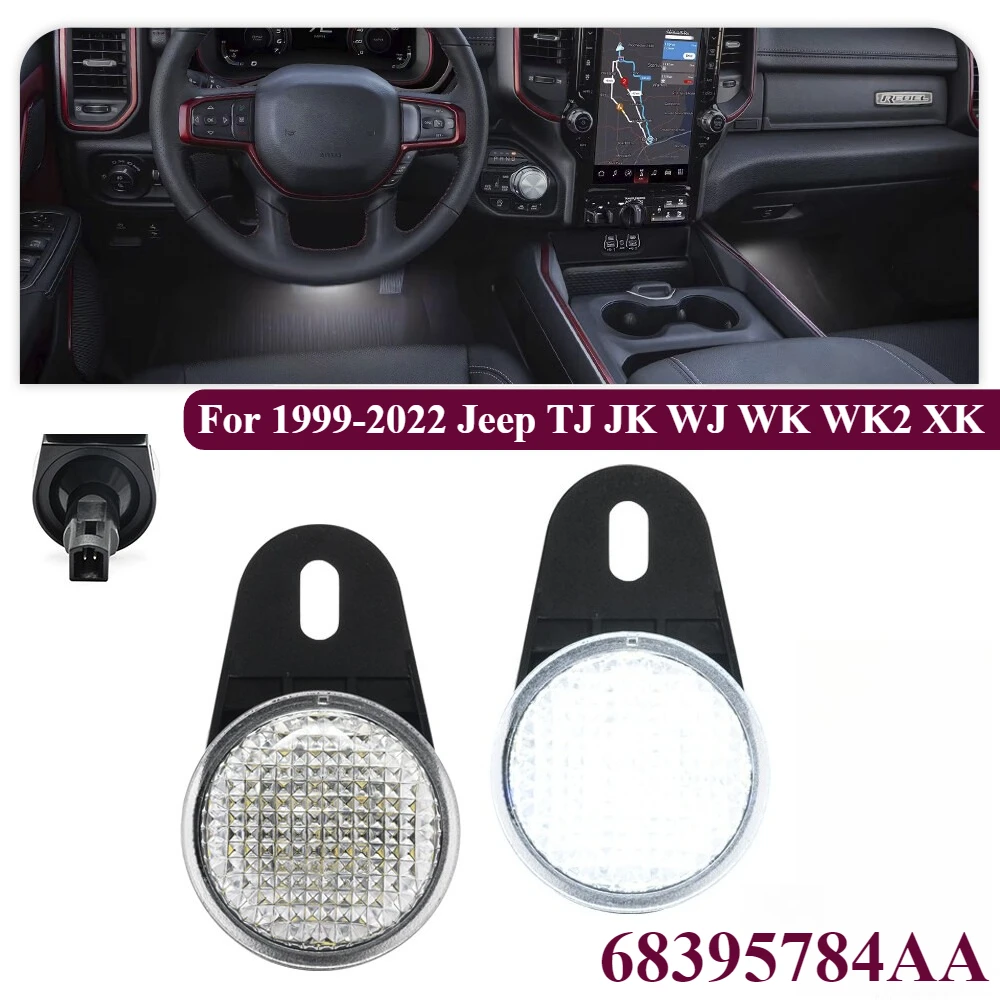 2PCS Under Dash Courtesy Light LED White Lamp For 1999-2022 Jeep TJ JK WJ WK WK2 XK 68395784AA