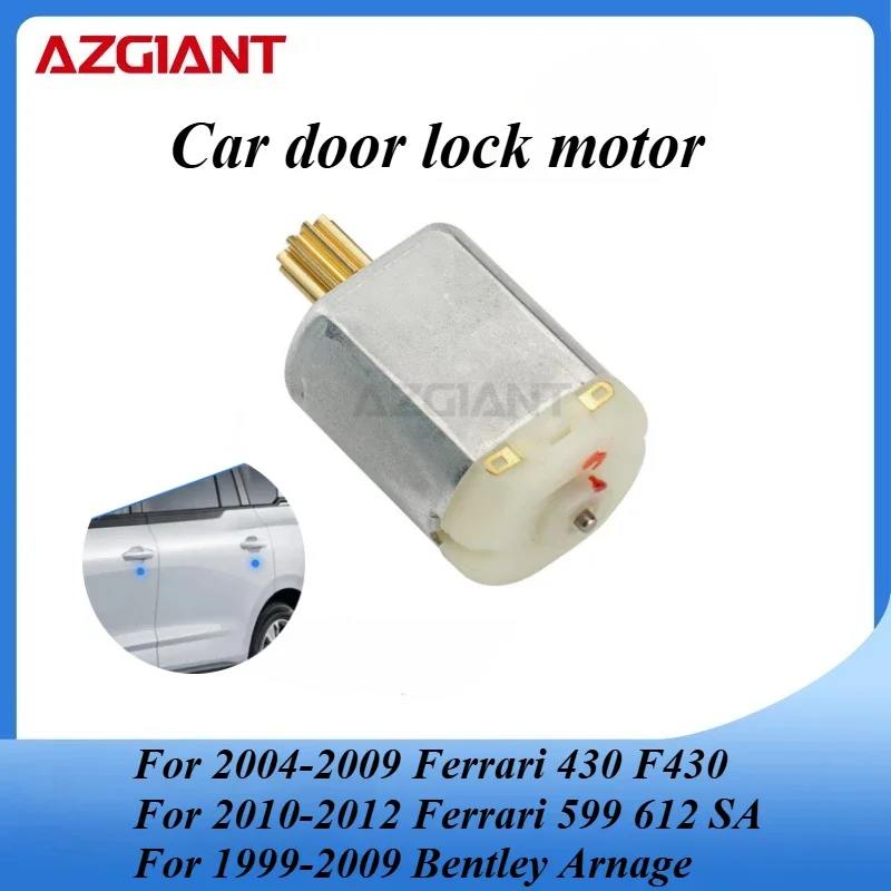

AZGIANT FC-280SA-18165 Car door lock motor for Ferrari 430 F430/Ferrari 599 612 SA/Bentley Arnage New high quality replacement