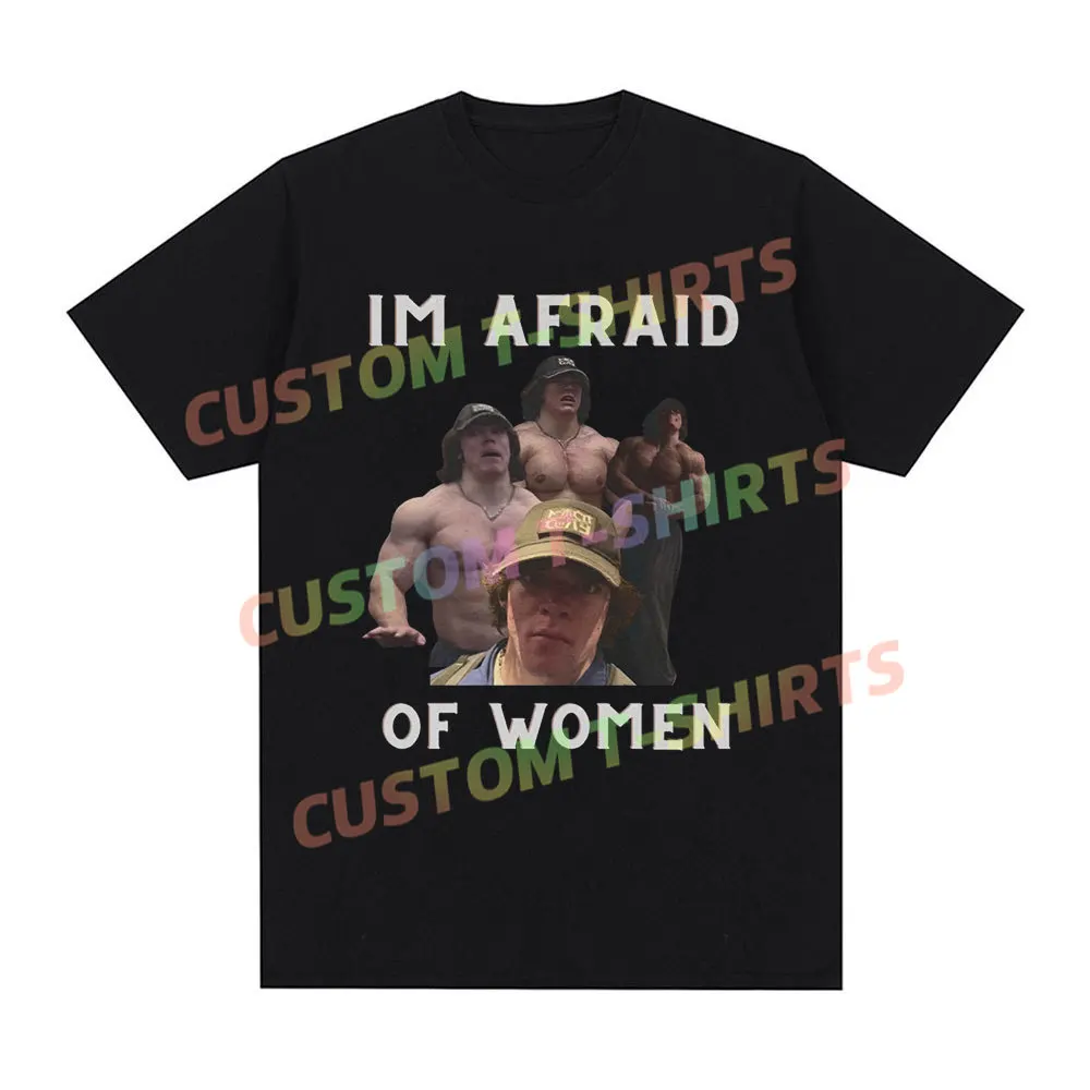 

Im Afraid of Women Sam Sulek T Shirt Gym Fitness Lovers Gift T-shirts Men Women Clothing 100% Cotton Casual Oversized Tee Shirt