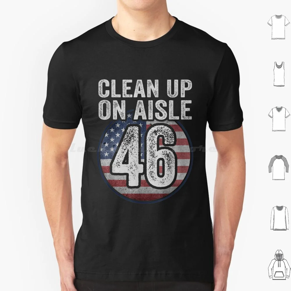 Republican Shirt , Clean Up On Aisle 46 , Trump Shirt , Conservative Shirt , Republican Gift , Anti Democrat Shirt , Republican