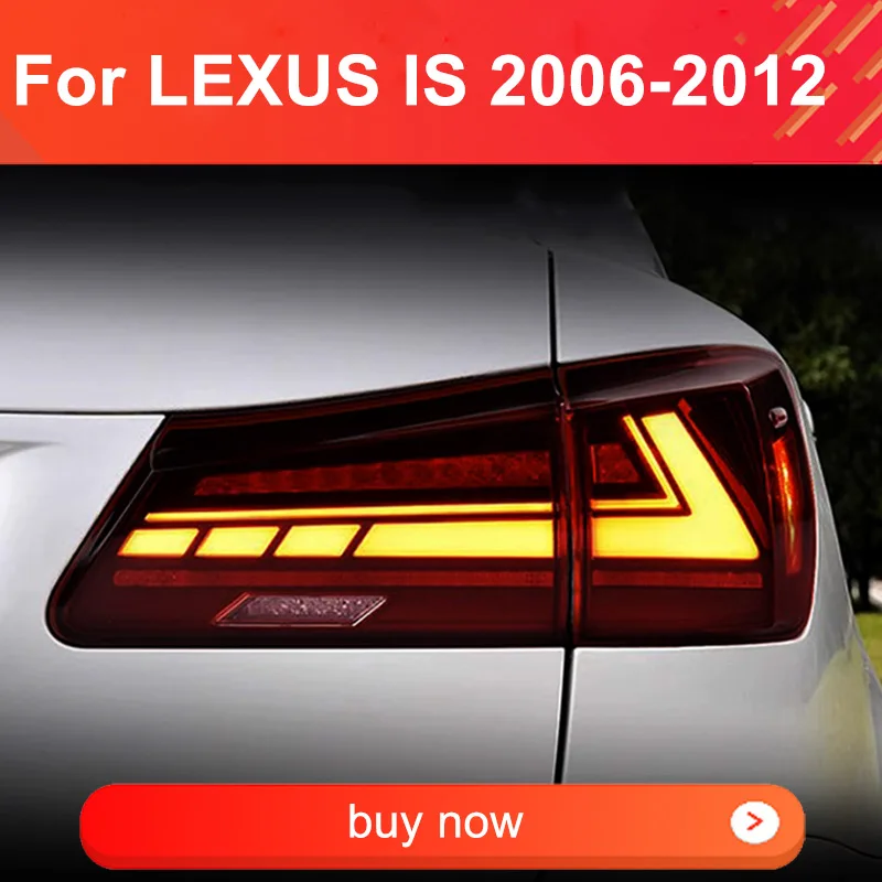 LED Tail Light Assembly for Lexus IS 250 300 350 2006-2012 Plug and Play Taillights LED Dynamic Turning Rear Tail Lamps