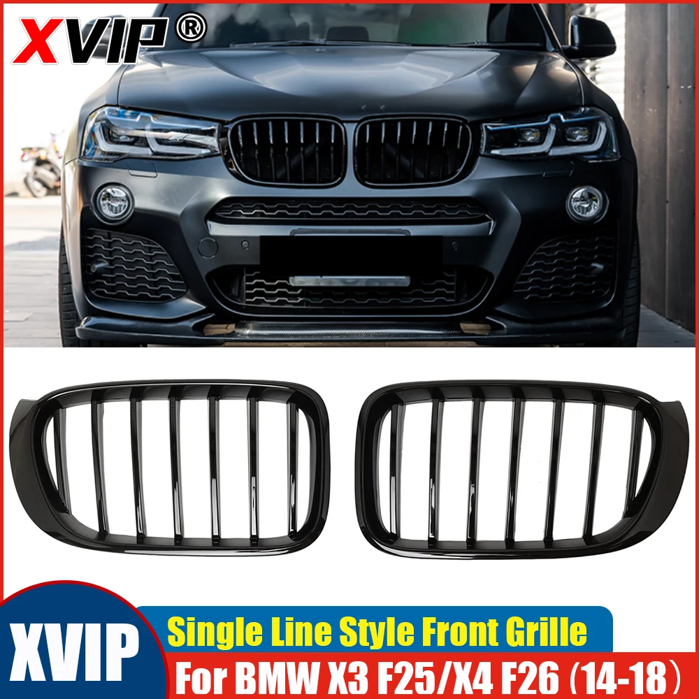 

XVIP Single Line Style Gloss Black Front Kidney Grille Car Accessories For BMW X3 F25 X4 F26 2014-2018 Facelift Front Grille