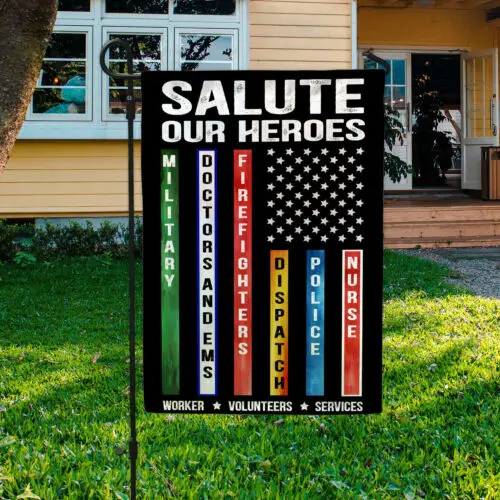 Salute Our Heroes Workers and Services Decorative Garden Flag