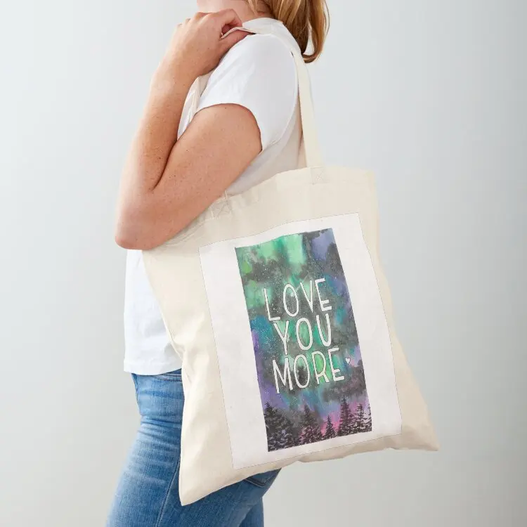 

Love You More Galaxy Tote Bag Cloth bags cute tote bag custom bags handbag