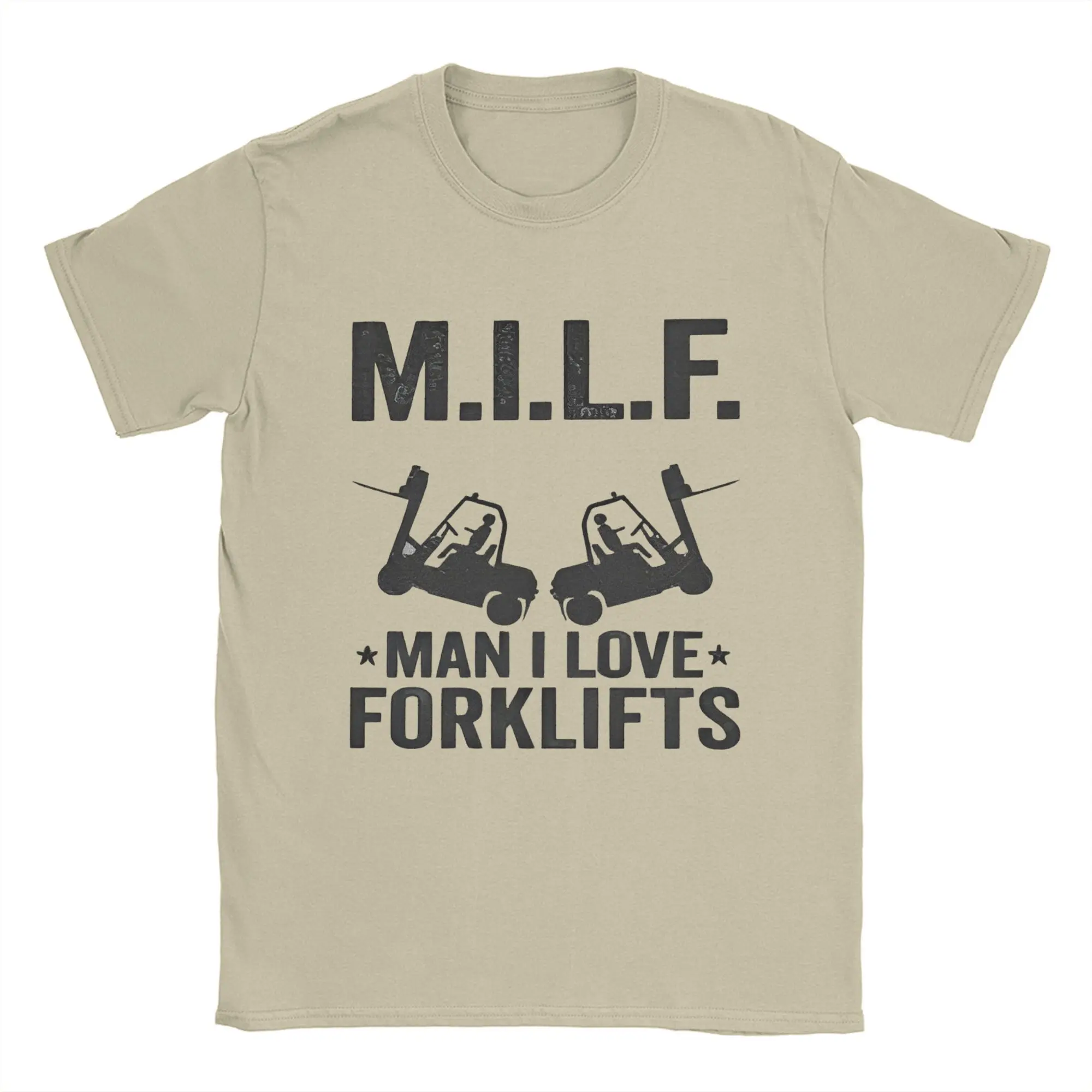 Men Women's MILF Man I Love Forklift Driver T Shirts  Pure Cotton Clothing Casual Short Sleeve Crew Neck Tee Shirt