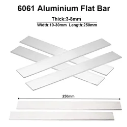 1pcs Aluminum bar thickness 3-8mm width 10-30mm length 250mm aluminum alloy Aluminium Flat Bar plate