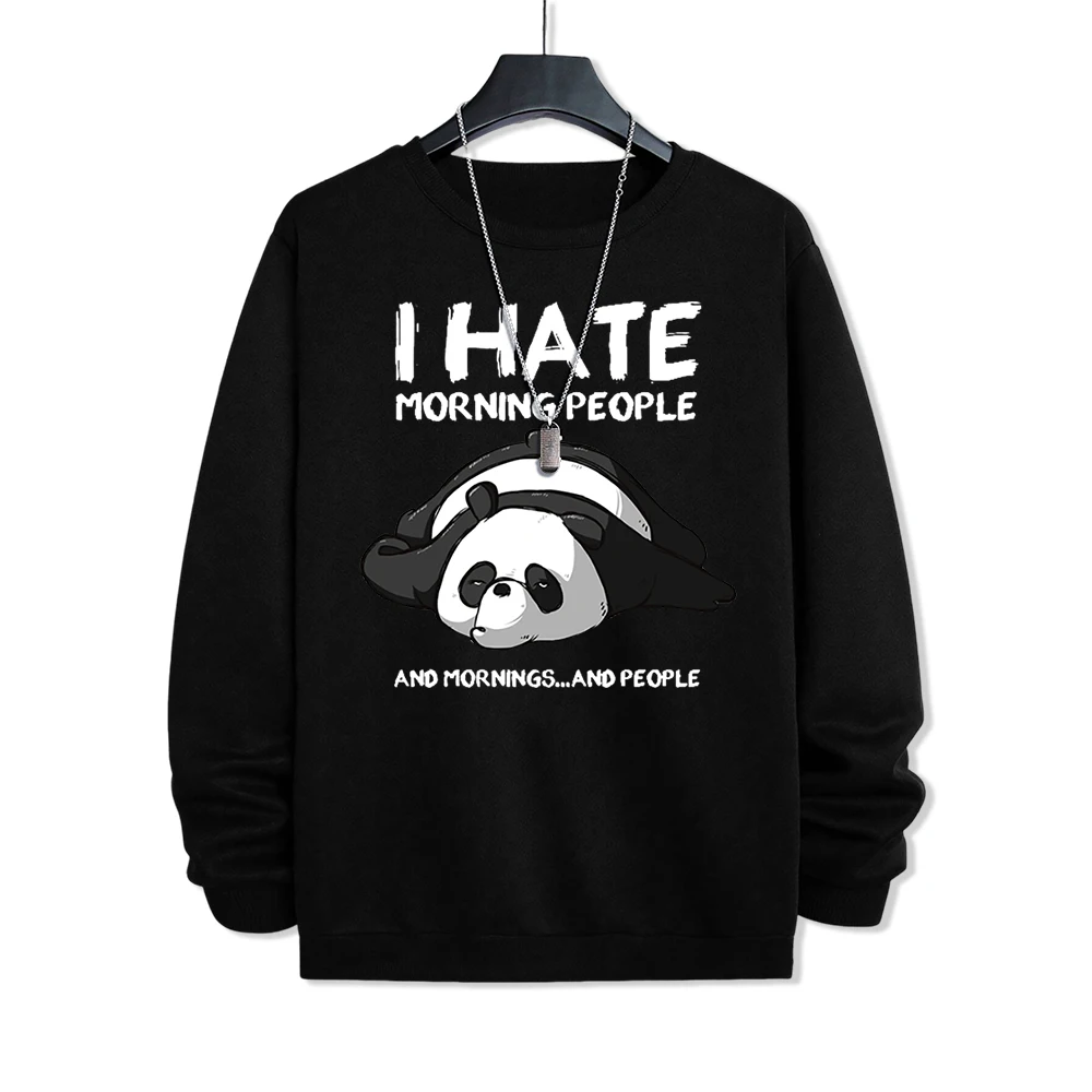 I Hate Morning People And Mornings And People Sweatshirts Male Hoodie Street Fleece Sweatshirt Harajuku Fleece New Clothing Men