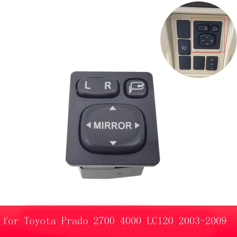 

for Toyota Prado 2700 4000 LC120 2003-2009 Reverse Mirror Adjustment Switch Rear Mirror Folding Switch Button