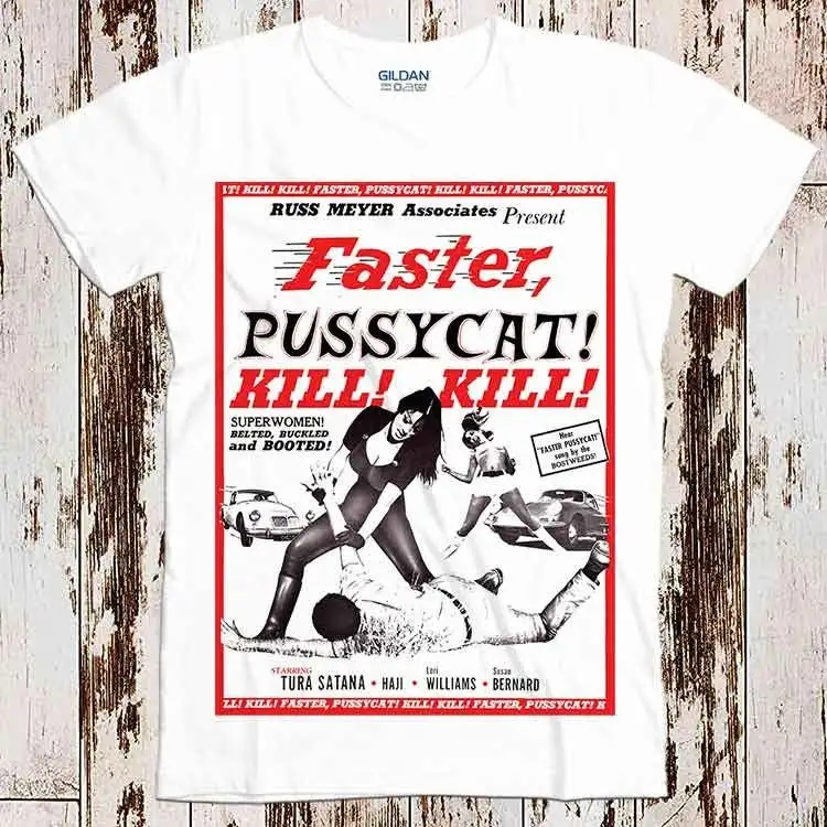 Faster Pussycat Kill Rus Meyer Movie Poster T Shirt Top Vintage 8271