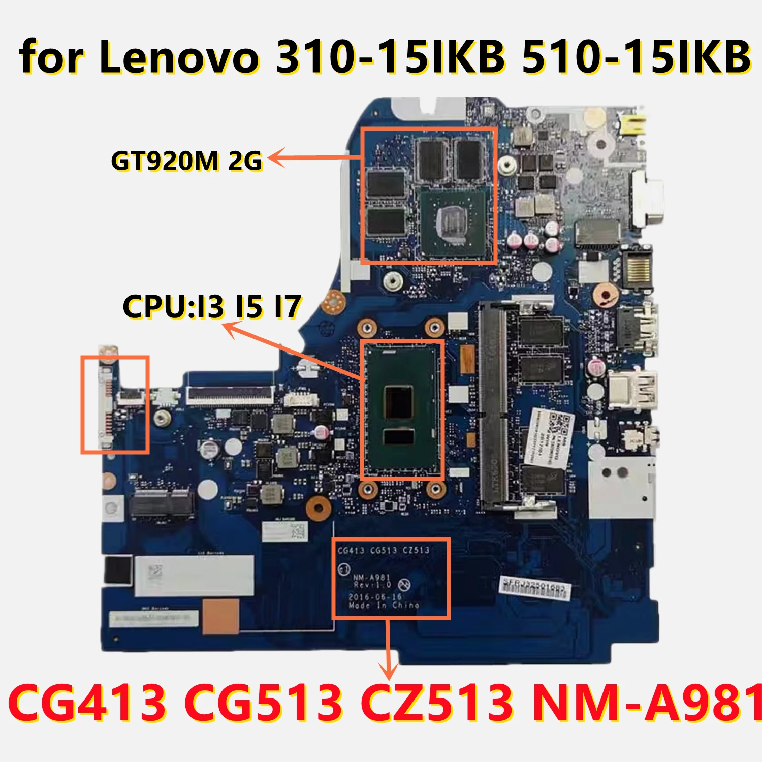 NM-A981 Mainboard For Lenovo 310-15IKB 510-15IKB Motherboard i3 i5 i7 cpu GT920M GPU 4GB-RAM 5B20M31226 5B20M31162 5B20M29120