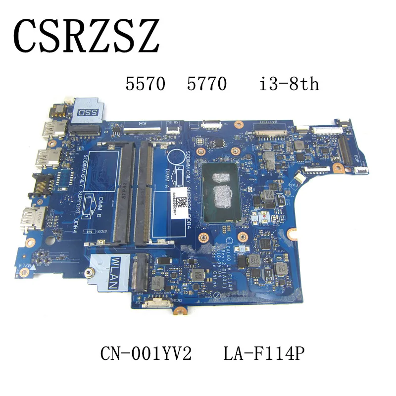 

CN-001YV2 001YV2 01YV2 LA-F114P Mainboard For Dell INSPIRON 5570 5770 Laptopmotherboard with i3-8130u CPU Tested ok