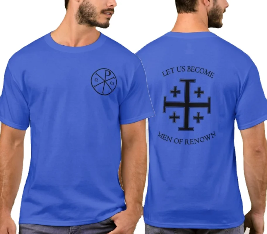 Let Us Become Men of Renown. The Scriptures and The Jerusalem Cross T-Shirt. Summer Cotton Short Sleeve O-Neck Mens T Shirt New