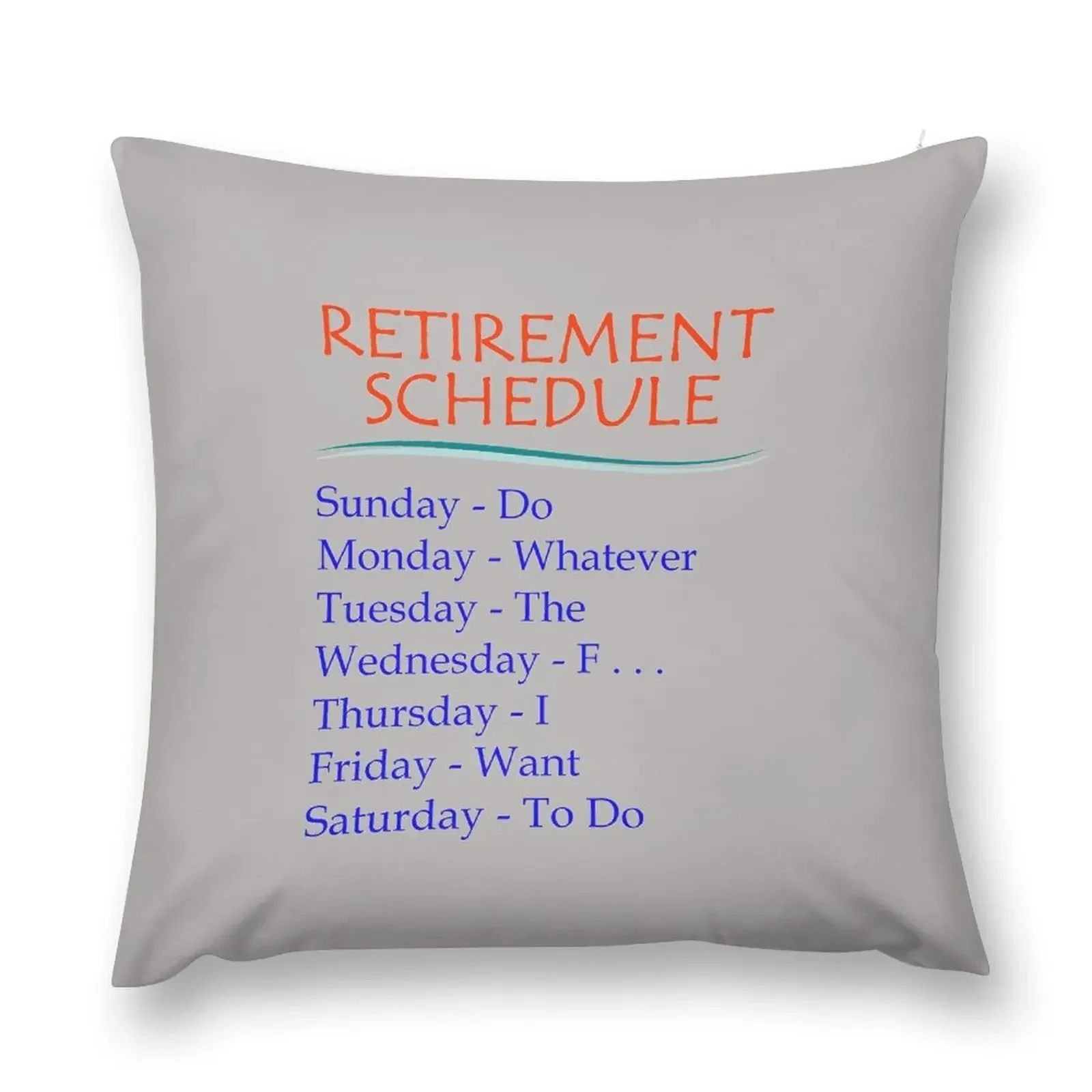 Retirement Gifts - Retirement Schedule Funny Gift Ideas for Retired or Retiring Women & Men at Retirement Party at Throw Pillow