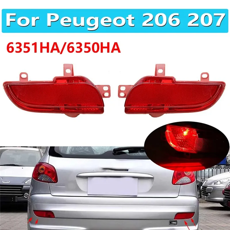 Car Rear Bumper Light Reverse Tail Fog Lamp Reflector for Peugeot 206 207 6351HA 6350HA