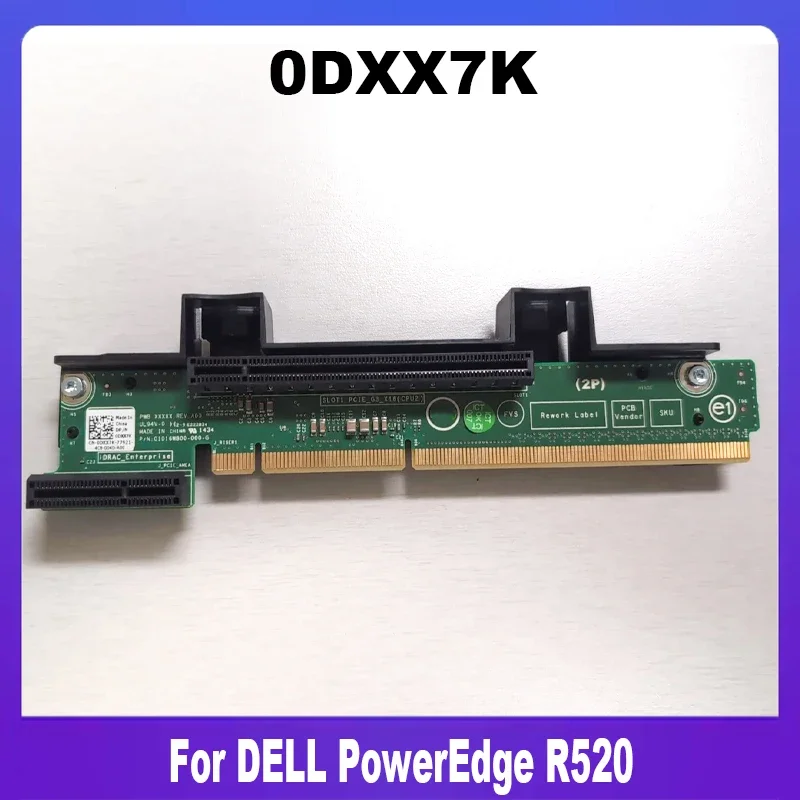 0DXX7K Original For DELL PowerEdge R520 RISER Board CPU2 2P PCIE X16 CN-0DXX7K DXX7K High Quality