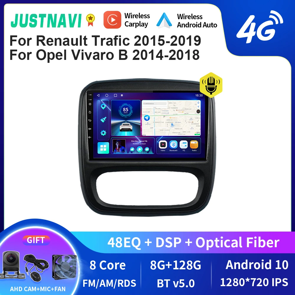 

JUSTNAVI QT10 Android Car Radio For Renault Trafic 2015-2019 For Opel Vivaro B 2014-2018 4G WIFI Video BT Carplay DSP Player